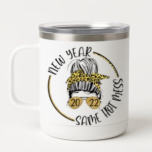 New Year Same Hot Mess Leopard New Years Eve Party Cute Gift 12 oz Stainless Steel Tumbler Cup