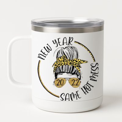 New Year Same Hot Mess Leopard New Years Eve Party Cute Gift 12 oz Stainless Steel Tumbler Cup