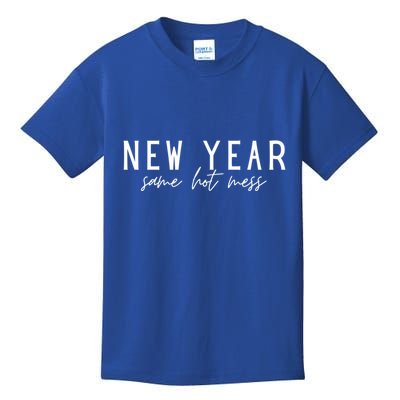 New Year Same Hot Mess New YearS Eve Day Funny Cool Gift Kids T-Shirt