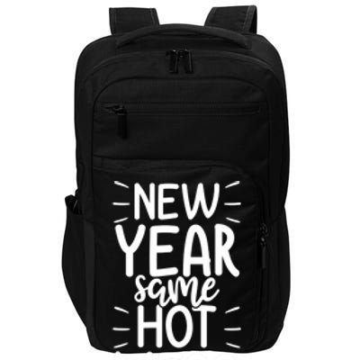 New Year Same Hot Mess Outfit Funny New Years Gift Impact Tech Backpack