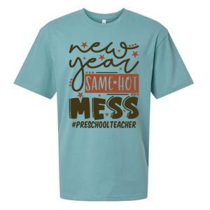 New Year Same Hot Mess Preschool Teacher Gift Sueded Cloud Jersey T-Shirt