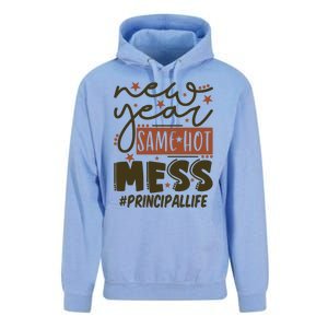 New Year Same Hot Mess Principal Life Gift Unisex Surf Hoodie