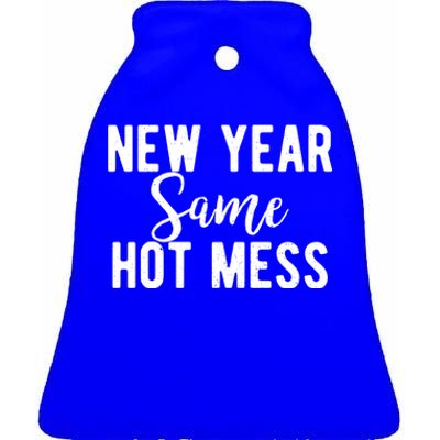 New Year Same Hot Mess Resolutions Workout Funny Party Funny Gift Ceramic Bell Ornament