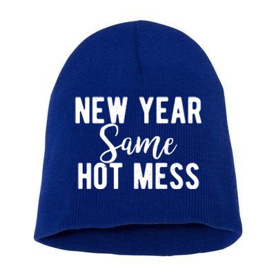 New Year Same Hot Mess Resolutions Workout Funny Party Funny Gift Short Acrylic Beanie