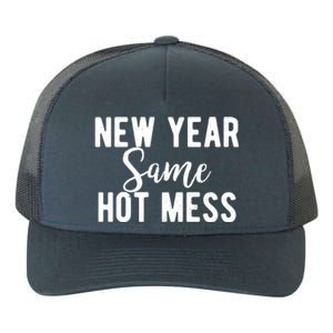 New Year Same Hot Mess Resolutions Workout Funny Party Funny Gift Yupoong Adult 5-Panel Trucker Hat