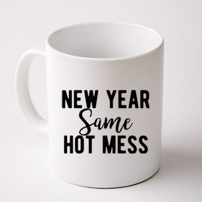 New Year Same Hot Mess Resolutions Workout Funny Party Funny Gift Coffee Mug