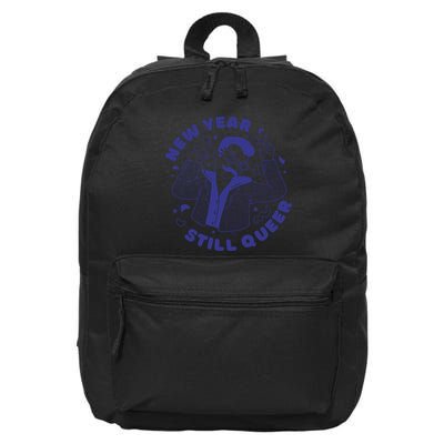 New Year Still Queer Funny LGBTQ 16 in Basic Backpack
