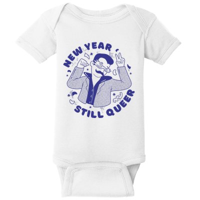 New Year Still Queer Funny LGBTQ Baby Bodysuit