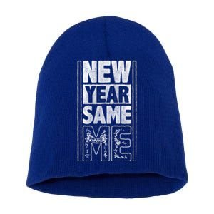 New Year Same Me Quote Sayings Resolutions Gift Short Acrylic Beanie