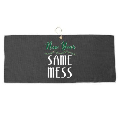 New Year Same Mess Funny 31st Night Happy New YearS Eve Gift Large Microfiber Waffle Golf Towel