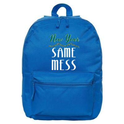 New Year Same Mess Funny 31st Night Happy New YearS Eve Gift 16 in Basic Backpack
