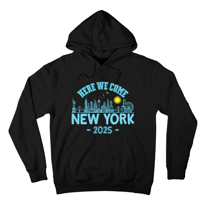 New York Trip 2025 Here We Come Matching Family Vacation Hoodie