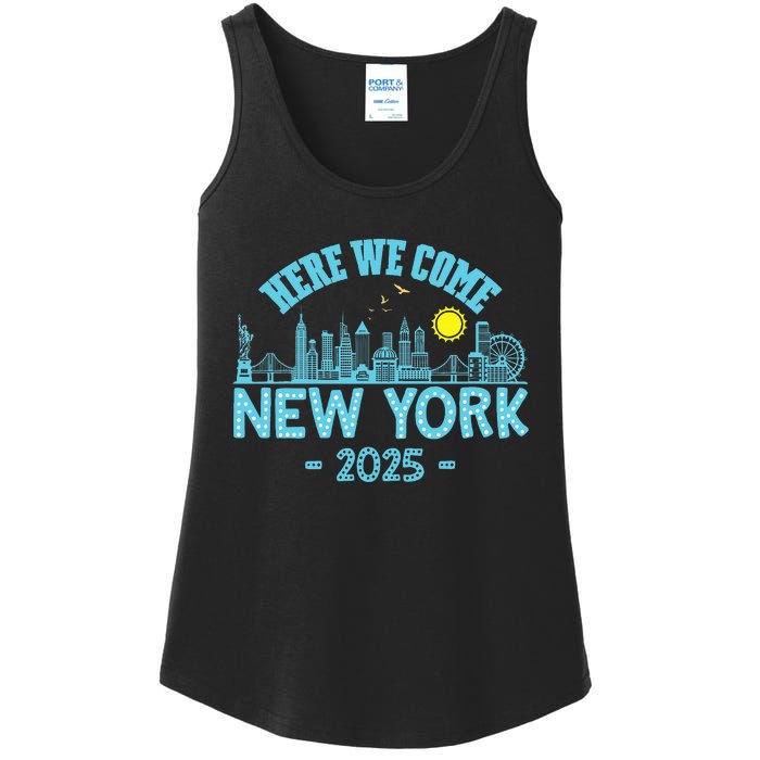 New York Trip 2025 Here We Come Matching Family Vacation Ladies Essential Tank