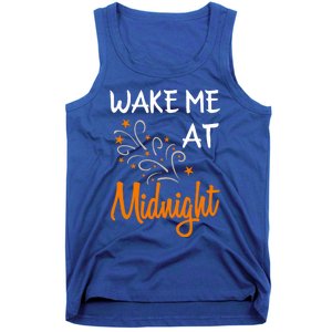 New Year Wake Me At Midnight 31st Night Happy New Years Eve Meaningful Gift Tank Top