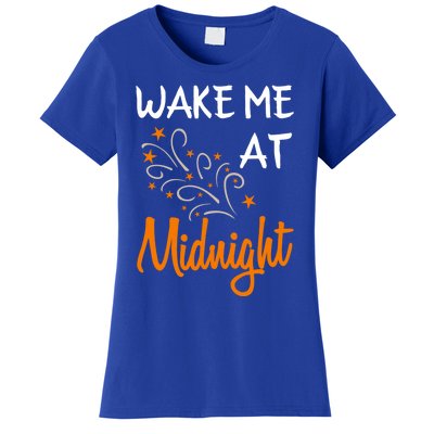 New Year Wake Me At Midnight 31st Night Happy New Years Eve Meaningful Gift Women's T-Shirt