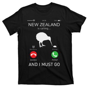 New Zealand Is Calling And I Must Go Zealand Funny Kiwi T-Shirt