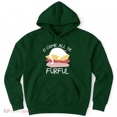 O Come All Ye Furful Hoodie