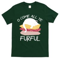 O Come All Ye Furful T-Shirt
