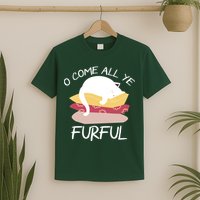 O Come All Ye Furful T-Shirt