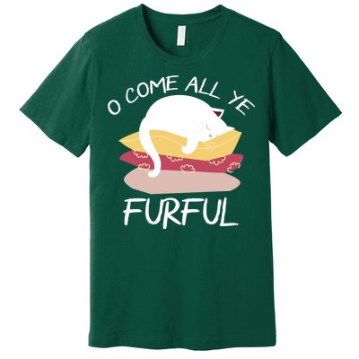 O Come All Ye Furful Premium T-Shirt