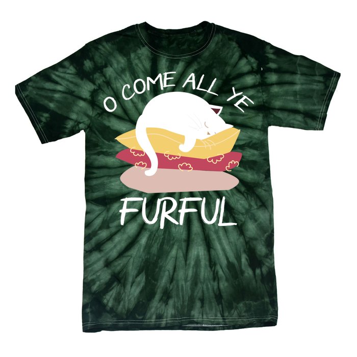 O Come All Ye Furful Tie-Dye T-Shirt