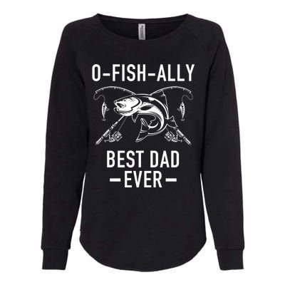 O-Fish-Ally Best Dad Ever Womens California Wash Sweatshirt