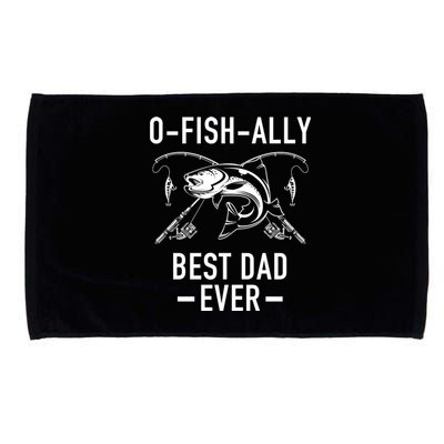 O-Fish-Ally Best Dad Ever Microfiber Hand Towel