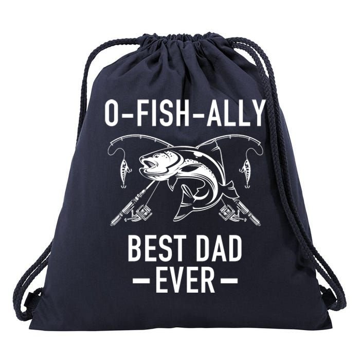 O-Fish-Ally Best Dad Ever Drawstring Bag