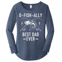 O-Fish-Ally Best Dad Ever Women's Perfect Tri Tunic Long Sleeve Shirt