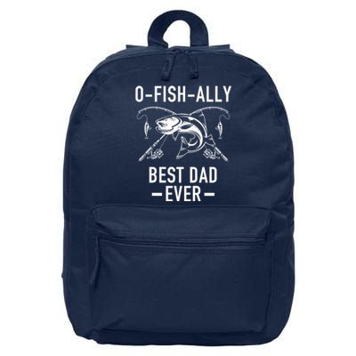 O-Fish-Ally Best Dad Ever 16 in Basic Backpack