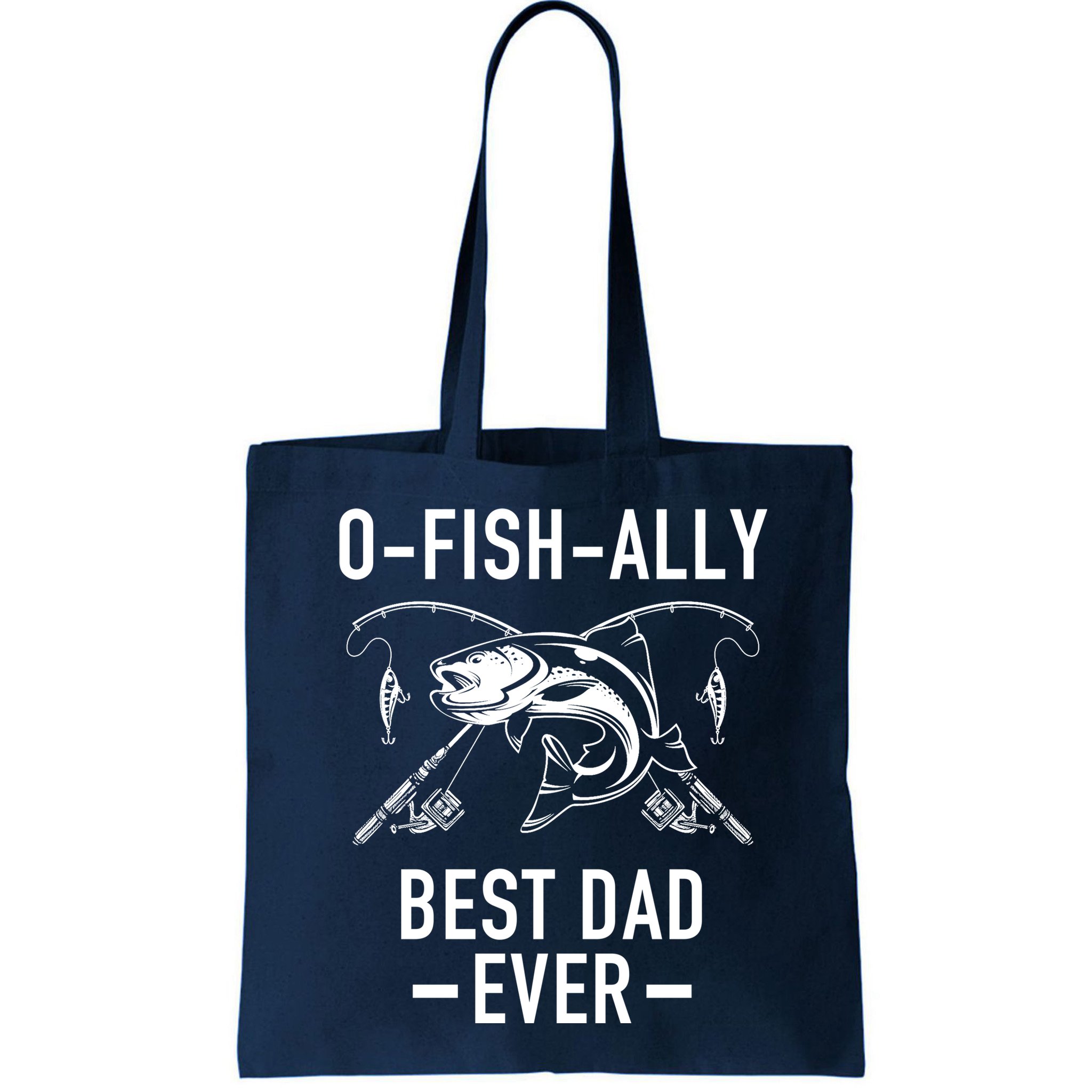 O-Fish-Ally Best Dad Ever Bag
