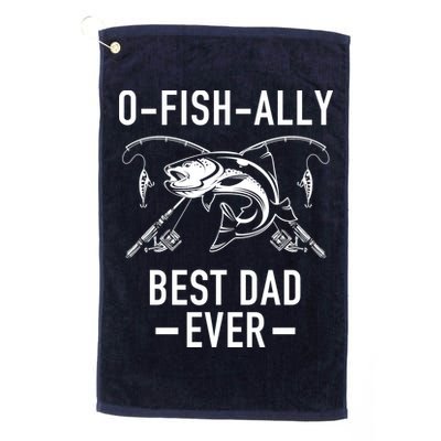 O-Fish-Ally Best Dad Ever Golf Towel