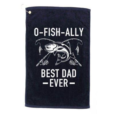 O-Fish-Ally Best Dad Ever Platinum Collection Golf Towel