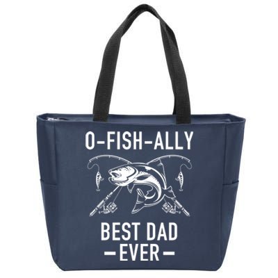 O-Fish-Ally Best Dad Ever Zip Tote Bag