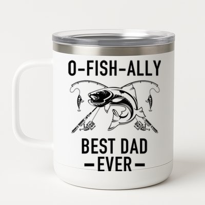 O-Fish-Ally Best Dad Ever 12 oz Stainless Steel Tumbler Cup