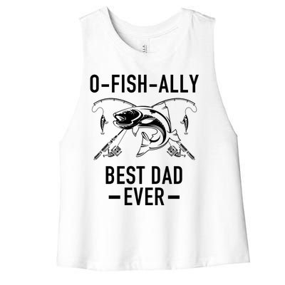 O-Fish-Ally Best Dad Ever Women's Racerback Cropped Tank