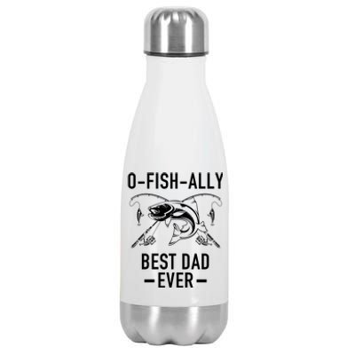 O-Fish-Ally Best Dad Ever Stainless Steel Insulated Water Bottle