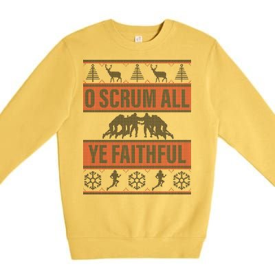 O Scrum All Ye Faithful Ugly Christmas Sweater Premium Crewneck Sweatshirt