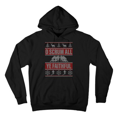 O Scrum All Ye Faithful Ugly Christmas Sweater Hoodie