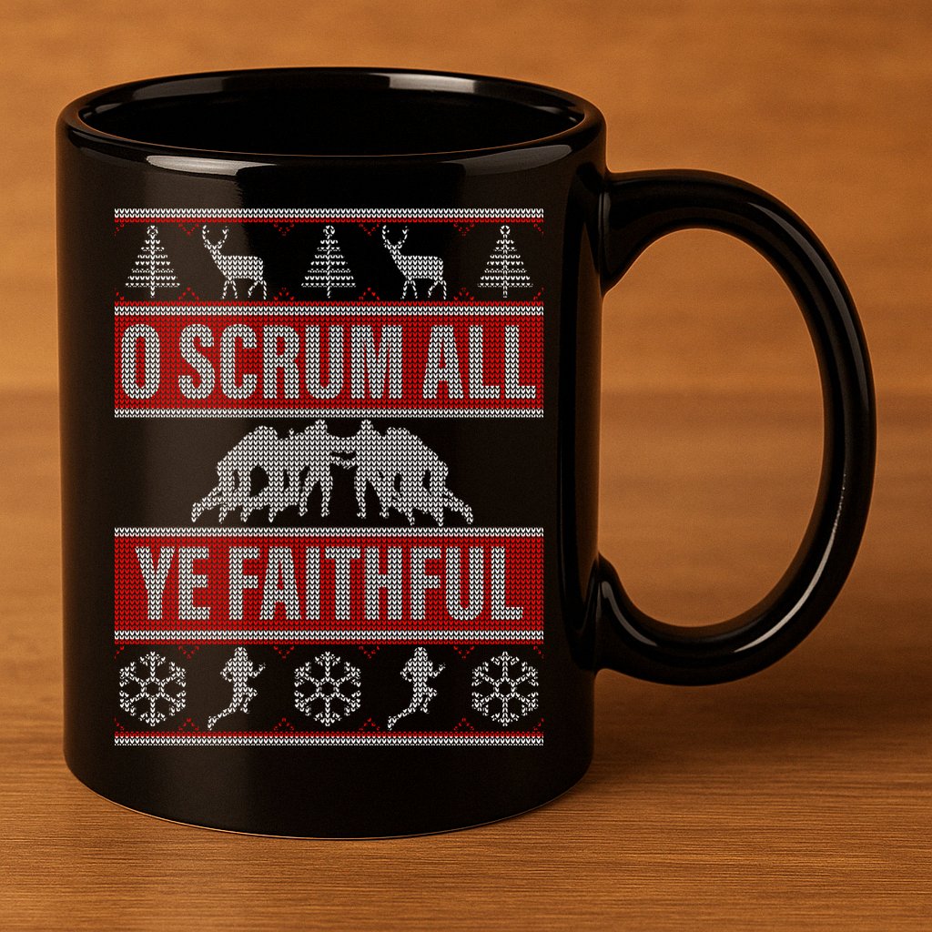 O Scrum All Ye Faithful Ugly Christmas Sweater 11oz C Handle Ceramic Mug