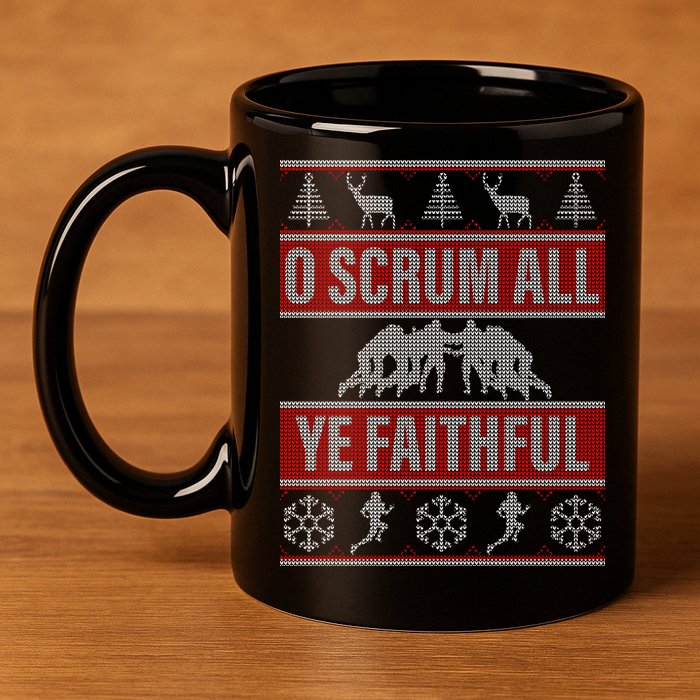O Scrum All Ye Faithful Ugly Christmas Sweater 11oz C Handle Ceramic Mug