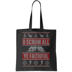 O Scrum All Ye Faithful Ugly Christmas Sweater Tote Bag