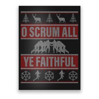 O Scrum All Ye Faithful Ugly Christmas Sweater Poster