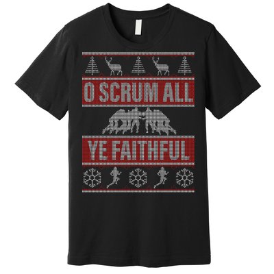 O Scrum All Ye Faithful Ugly Christmas Sweater Premium T-Shirt