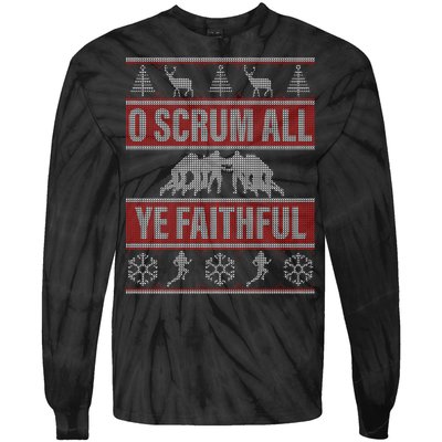 O Scrum All Ye Faithful Ugly Christmas Sweater Tie-Dye Long Sleeve Shirt