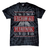 O Scrum All Ye Faithful Ugly Christmas Sweater Tie-Dye T-Shirt
