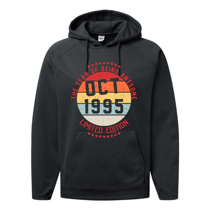 Oct 1995 Birthday The Year Of Being Awesome Gift Performance Fleece Hoodie