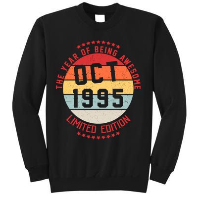 Oct 1995 Birthday The Year Of Being Awesome Gift Sweatshirt