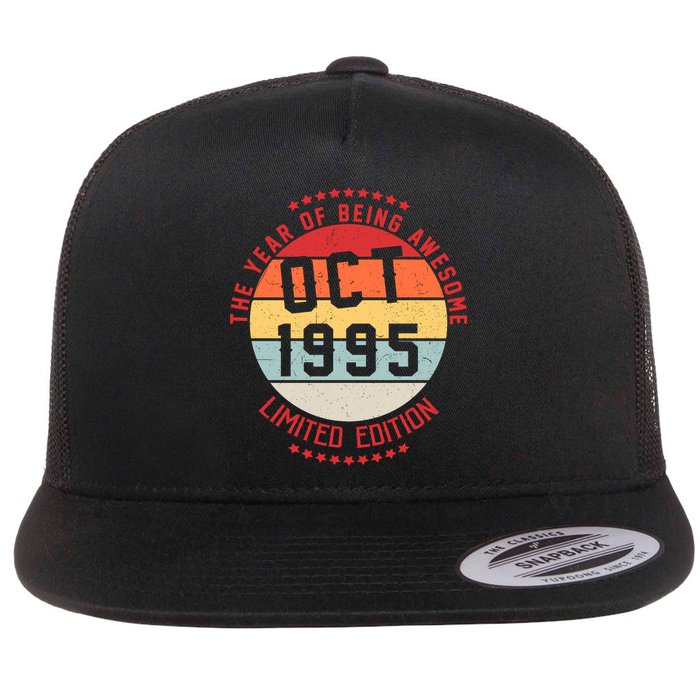 Oct 1995 Birthday The Year Of Being Awesome Gift Flat Bill Trucker Hat