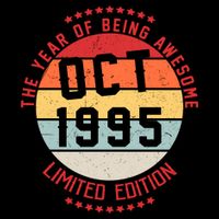 Oct 1995 Birthday The Year Of Being Awesome Gift Magnet